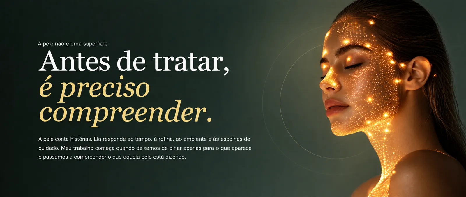 A pele não é uma superfície. Antes de tratar, é preciso compreender.